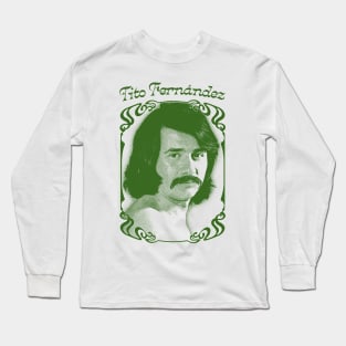 Tito Fernández / Retro Style Fan Art Long Sleeve T-Shirt